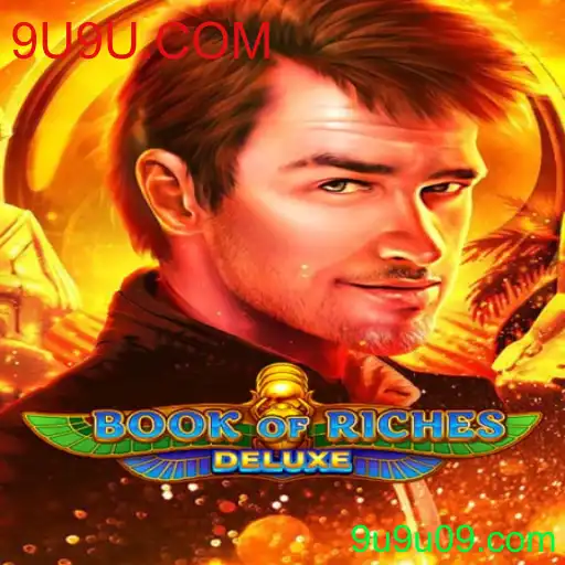 Desvendando o Fascinante Mundo de 'Book of Riches Deluxe' em 9U9U.COM